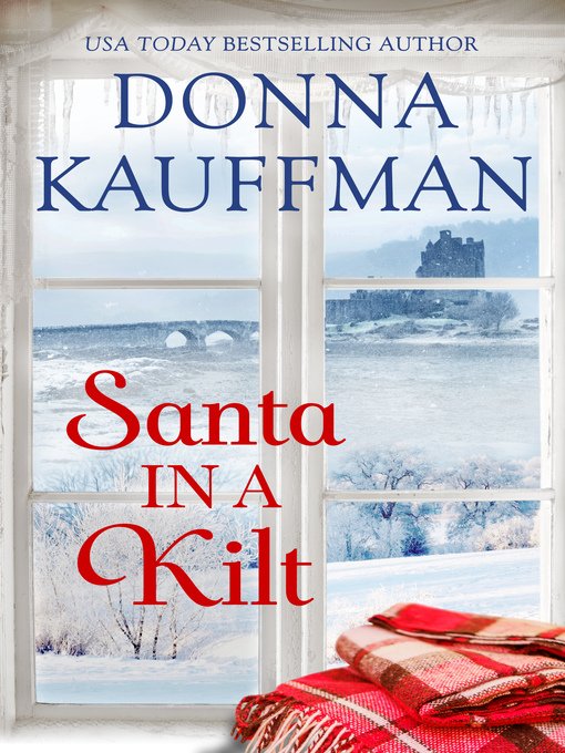 Title details for Santa in a Kilt by Donna Kauffman - Available